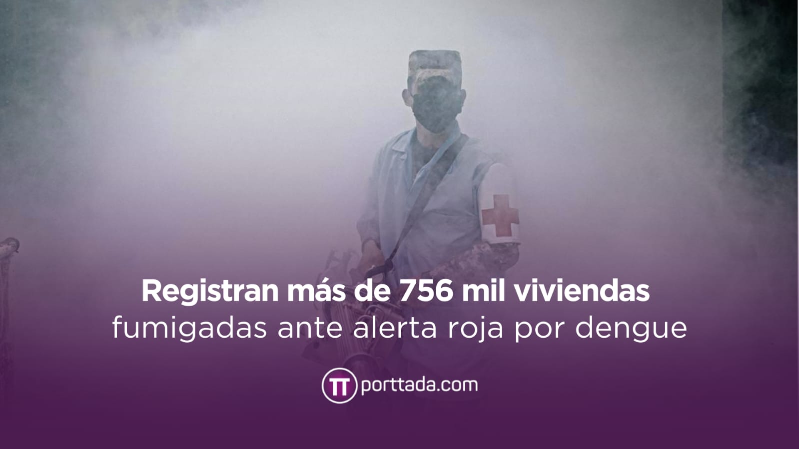 registran-mas-de-756-mil-viviendas-fumigadas-ante-alerta-roja-por-dengue